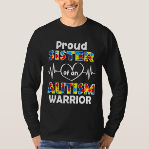 Autism Awareness Proud Sister Of An Autism Warrior T-Shirt