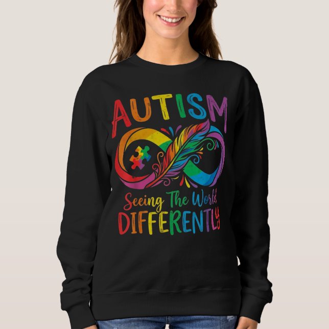 Autism Awareness Rainbow Infinity Feather - Seeing Sweatshirt (Front)