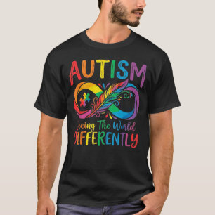 Autism Awareness Rainbow Infinity Feather - Seeing T-Shirt