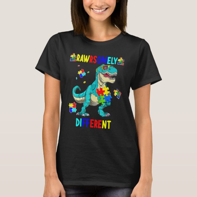 Autism Awareness Rawrsomely Different Dinosaur Din T-Shirt (Front)