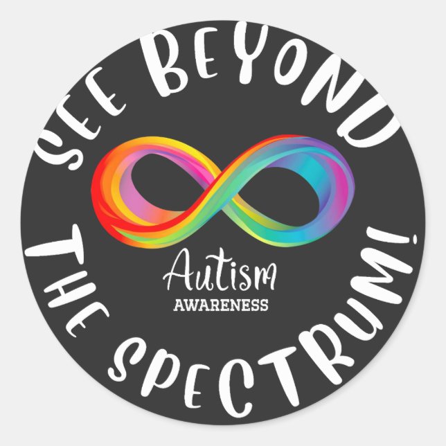 Autism Awareness - see beyond the spectrum Classic Round Sticker (Front)