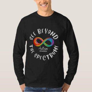 Autism Awareness - see beyond the spectrum T-Shirt