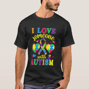 Autism Awareness Shirt Men Women I Love Someone Wi