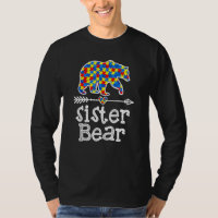 Autism Awareness Sister Bear Support Autistic Adul