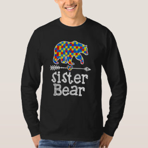 Autism Awareness Sister Bear Support Autistic Adul T-Shirt