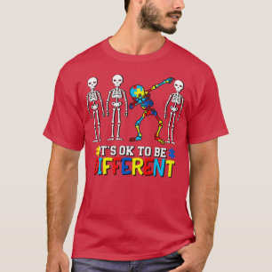 Autism Awareness Skeleton Dabbing Its Ok To Be Dif T-Shirt