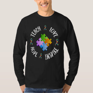 Autism Awareness Special Ed Teacher Love Hope Insp T-Shirt