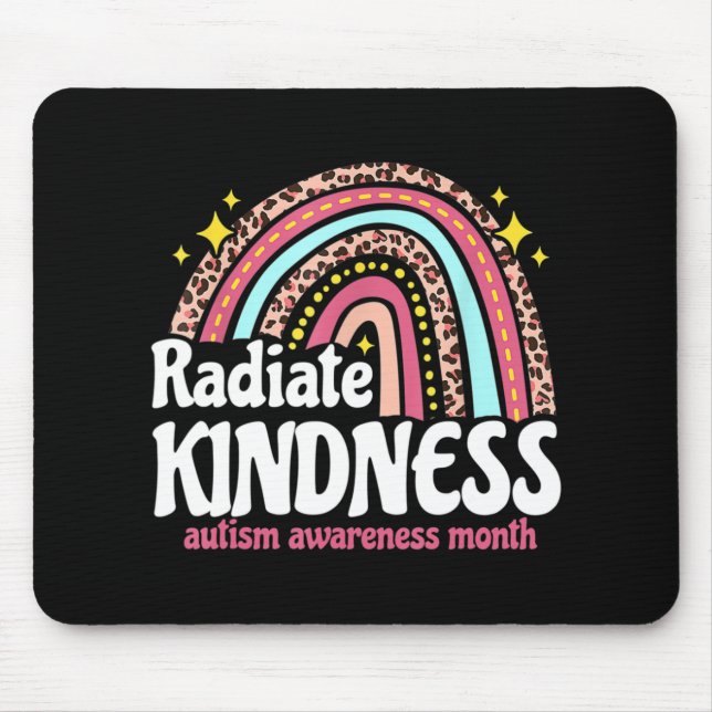 Autism Awareness special ed teacher radiate kindne Mouse Pad (Front)