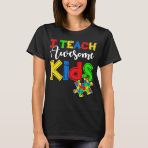 Autism Awareness Special ED Teacher T-Shirt