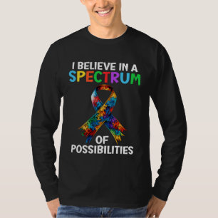 Autism Awareness Spectrum of Possibilities Autisti T-Shirt