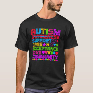 Autism Awareness Support Care Acceptance Community T-Shirt