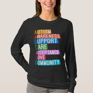 Autism Awareness Support Care Acceptance Love Comm T-Shirt