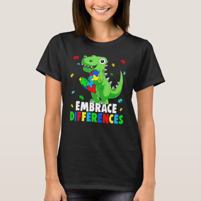 Autism Awareness Support Embrace Differences Dinos T-Shirt (Front)