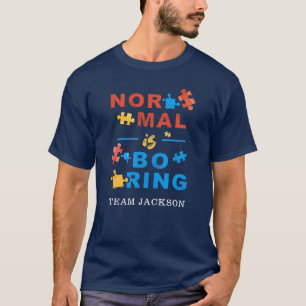 Autism Awareness Support Normal is Boring Puzzles T-Shirt