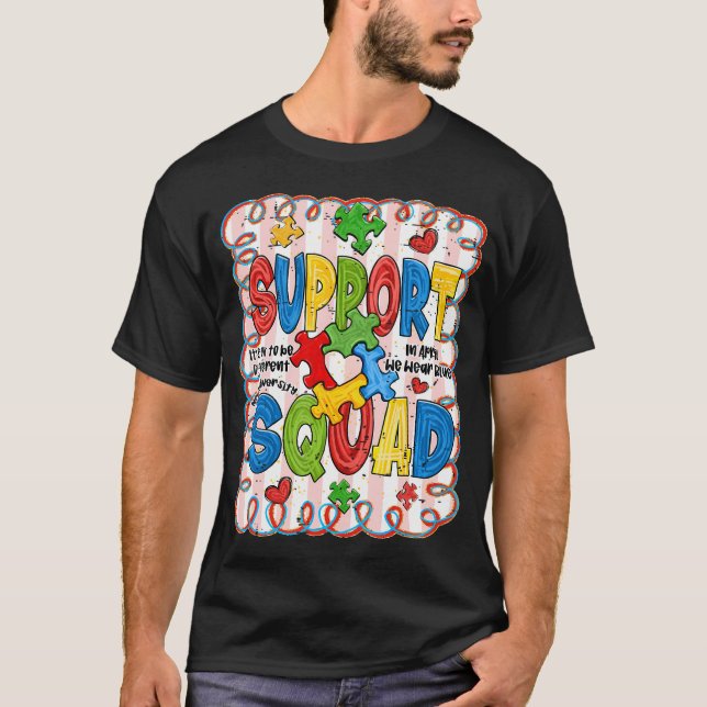 Autism Awareness Support Squad Acceptance T-Shirt (Front)