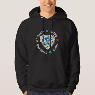 Autism Awareness Teach Love Hope Inspire Hoodie