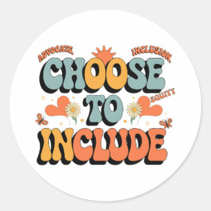 Autism Awareness Teacher - Choose To Include Classic Round Sticker