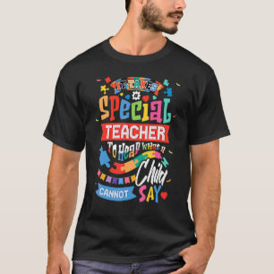 Autism Awareness Teacher  It Takes A Special Teach T-Shirt