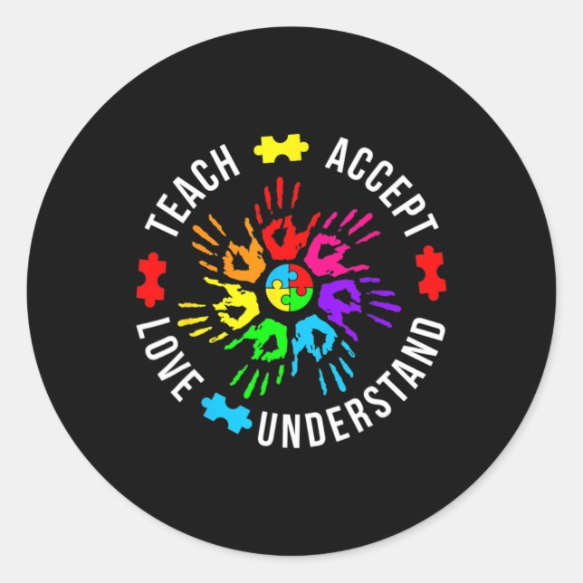 Autism Awareness Teacher Puzzle Teach Accept Under Classic Round Sticker (Front)