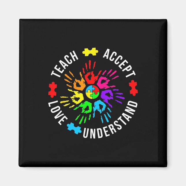 Autism Awareness Teacher Puzzle Teach Accept Under Magnet (Front)