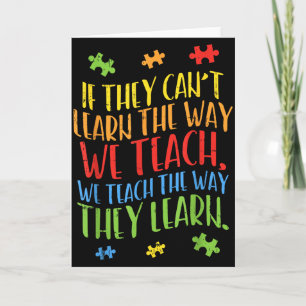 Autism Awareness Teacher Shirt Autistic Teach Lear Card