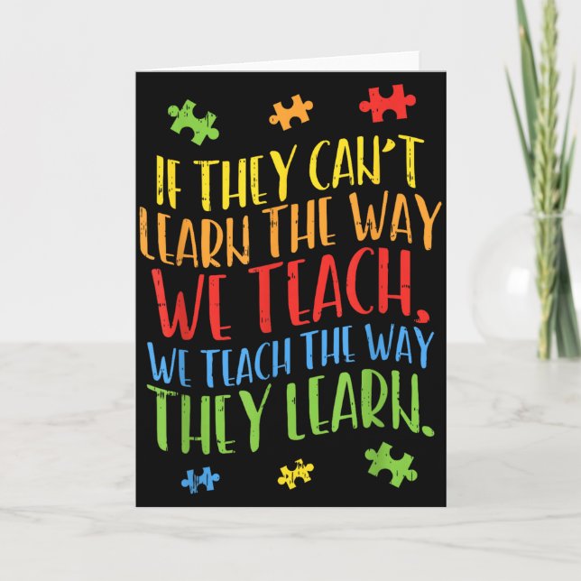 Autism Awareness Teacher Shirt Autistic Teach Lear Card (Front)