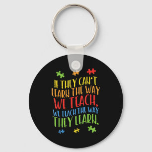 Autism Awareness Teacher Shirt Autistic Teach Lear Key Ring