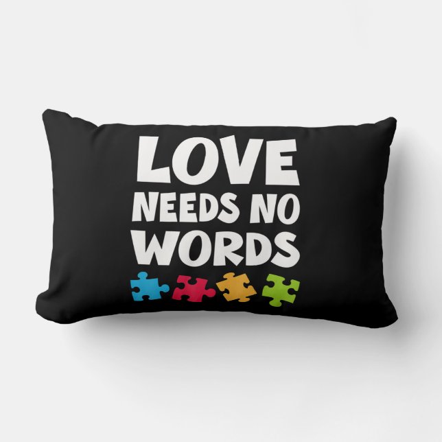 Autism Awareness Teacher Shirt Love Needs No Word  Lumbar Cushion (Front)