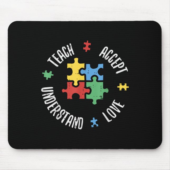 Autism Awareness Teacher Shirt Teach Accept Unders Mouse Pad (Front)