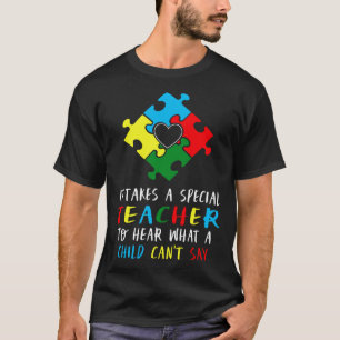 Autism Awareness Teacher Special Education Teach A T-Shirt