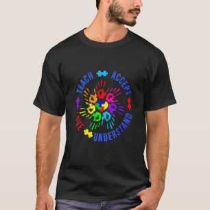 Autism Awareness Teacher Teach A Ccept Understand T-Shirt