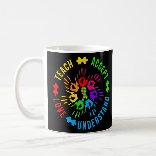 Autism Awareness Teacher  Teach Accept Understand  Coffee Mug (Left)