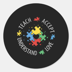 Autism Awareness Teacher Teach Accept Understand L Classic Round Sticker