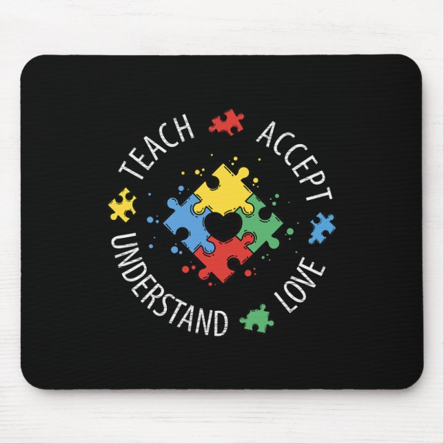 Autism Awareness Teacher Teach Accept Understand L Mouse Pad (Front)