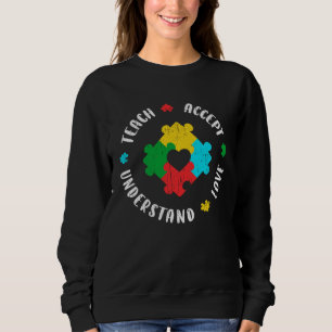 Autism Awareness Teacher Teach Accept Understand L Sweatshirt