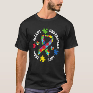 Autism Awareness Teacher Teach Accept Understand L T-Shirt