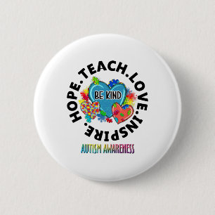 Autism Awareness Teacher Teach Hope Love Inspire M 6 Cm Round Badge