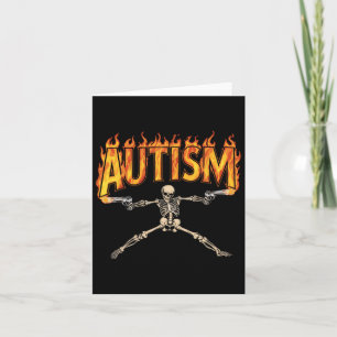 Autism Awareness Tee Autism Skeleton Meme Card