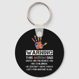Autism Awareness Warning This Autism Dad Key Ring