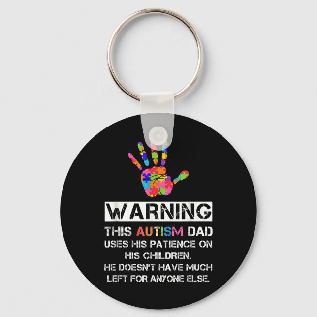 Autism Awareness Warning This Autism Dad  Key Ring (Front)