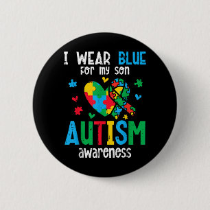 Autism Awareness Wear Blue for Son ASD Mum Dad Men 6 Cm Round Badge