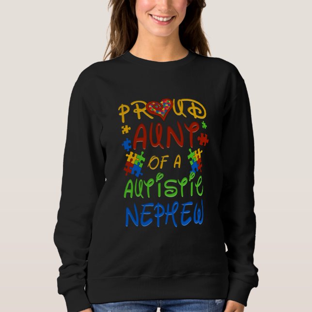 Autism Awareness Wear Proud Aunt Of Nephew Men Wom Sweatshirt (Front)