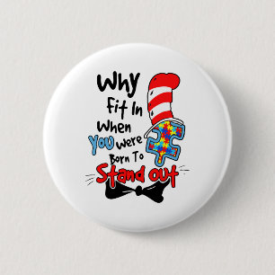 Autism Awareness Why Fit In Doctor Teacher Cat In 6 Cm Round Badge