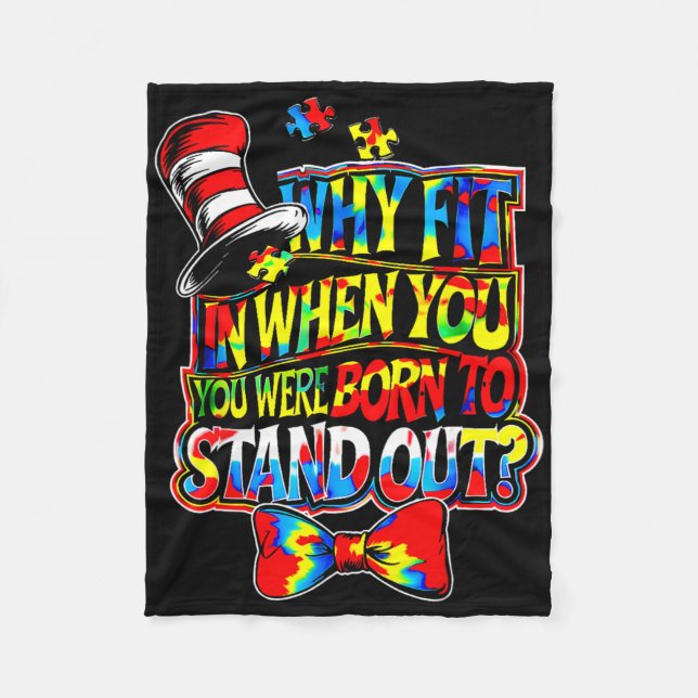 Autism Awareness Why Fit In Doctor Teacher Cat In  Fleece Blanket (Front)