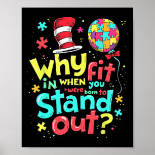 Autism Awareness Why Fit In Doctor Teacher Cat In Poster