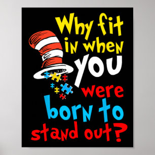 Autism Awareness Why Fit In Doctor Teacher Cat In Poster