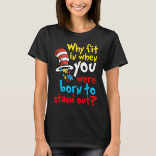 Autism Awareness Why Fit In Doctor Teacher Cat In  T-Shirt