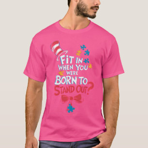 Autism Awareness Why Fit In Doctor Teacher Cat In T-Shirt