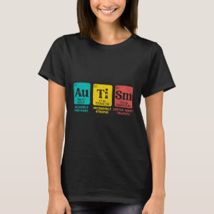 Autism Awareness Women Men Kids Elements Periodic T-Shirt