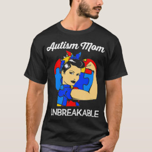 Autism Awareness Women Mum Autism Mum Unbreakable  T-Shirt